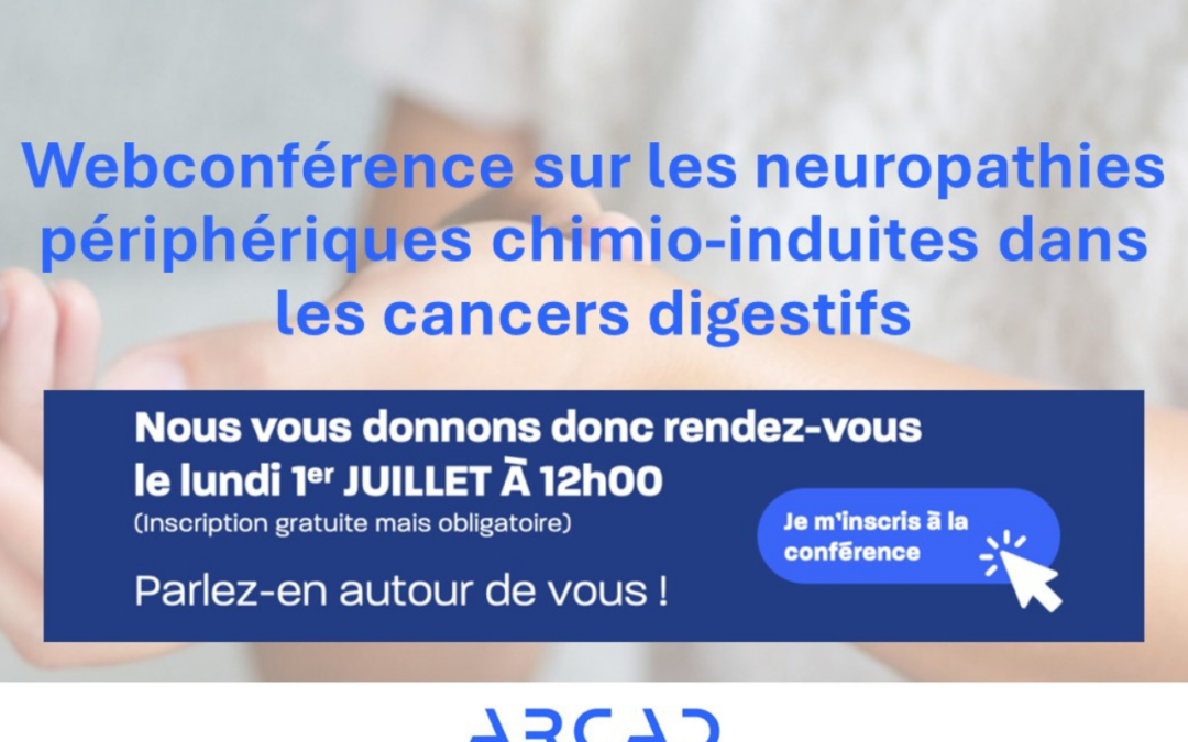 Webconférence : Neuropathies périphériques chimio-induites dans les cancers digestifs