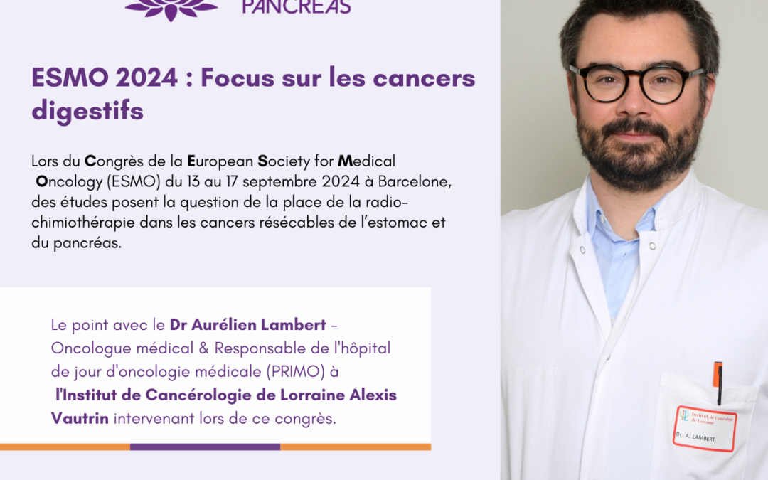 ESMO 2024 : Focus sur les cancers digestifs