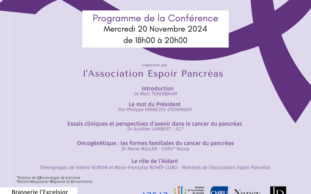 Programme – Conférence du mercredi 20 novembre 2024 « Cancer du pancréas : les Espoirs de la recherche » 